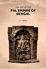 Thumbnail for The Art of The Pal Empire of Bengal - Gyan Books - Distacart