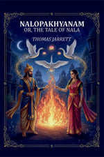 Thumbnail for Nalopakhyanam: Or, The Tale of Nala - Gyan Books