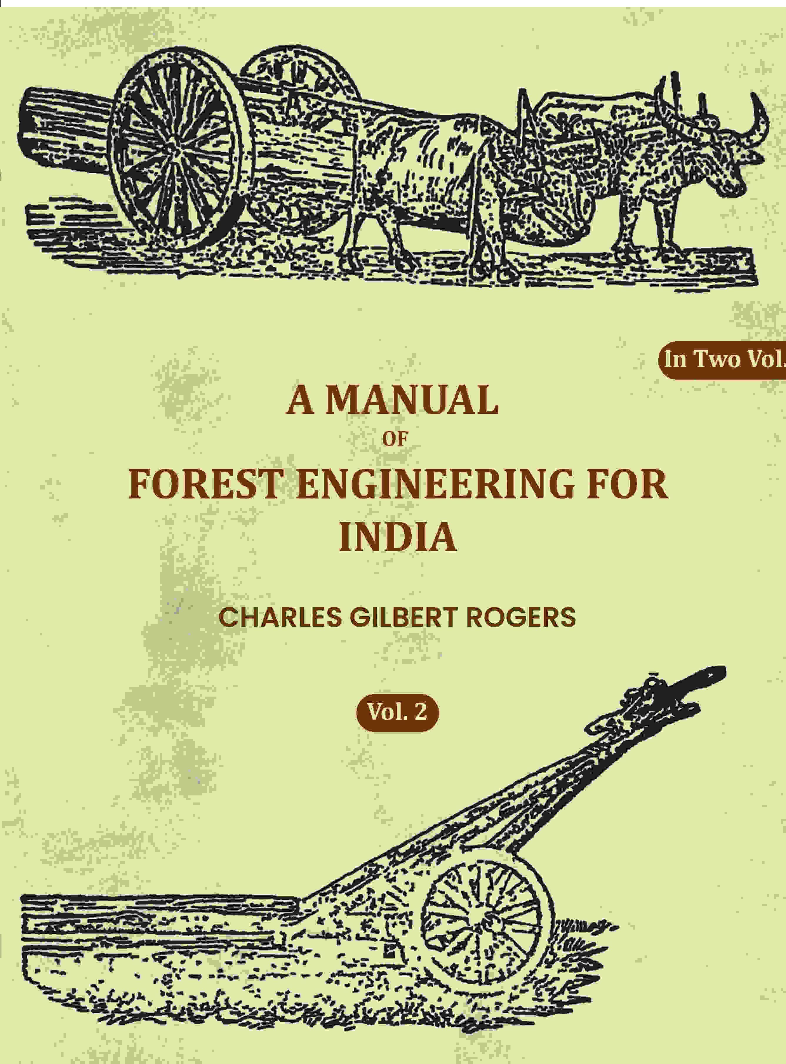 A Manual Of Forest Engineering For India (2nd) - Gyan Books - Distacart