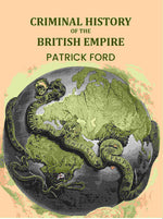 Thumbnail for Criminal history of the British empire - Gyan Books - Distacart
