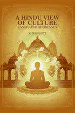 Thumbnail for A Hindu View Of Culture: Essays and Addresses - Gyan Books - Distacart