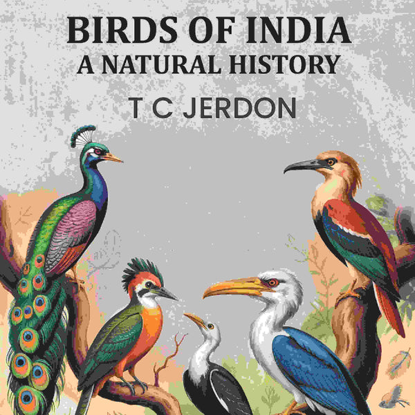Birds Of India A Natural History - Gyan Books - Distacart
