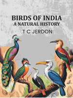 Thumbnail for Birds Of India A Natural History - Gyan Books - Distacart