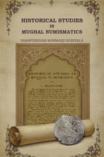 Thumbnail for Historical Studies in Mughal Numismatics - Gyan Books