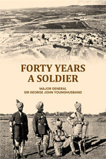 Thumbnail for Forty Years a Soldier - Gyan Books