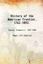 Thumbnail for History of the American frontier, 1763-1893. - Gyan Books
