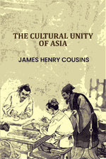 Thumbnail for The Cultural Unity Of Asia - Gyan Books