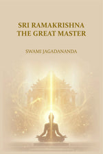 Thumbnail for Sri Ramakrishna The Great Master - Gyan Books
