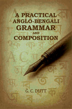 Thumbnail for A Practical Anglo-Bengali Grammar and Composition - Gyan Books - Distacart