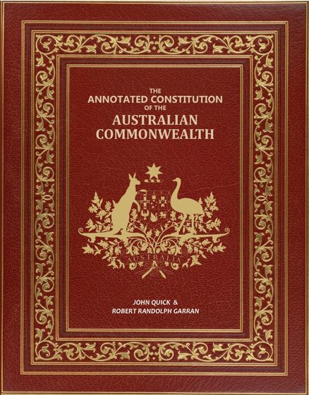 The Annotated Constitution Of The Australian Commonwealth - Gyan Books