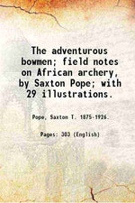 Thumbnail for The Adventurous Bowmen: Field Notes On African Archery - Gyan Books