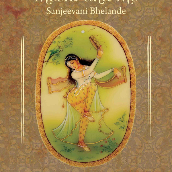 Meera and Me by Sanjeevani Bhelande - Om Books - Distacart