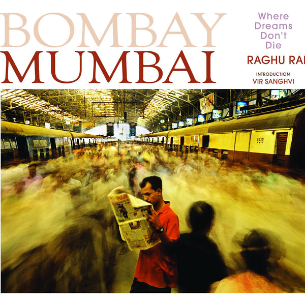 Bombay Mumbai by Raghu Rai - Om Books - Distacart