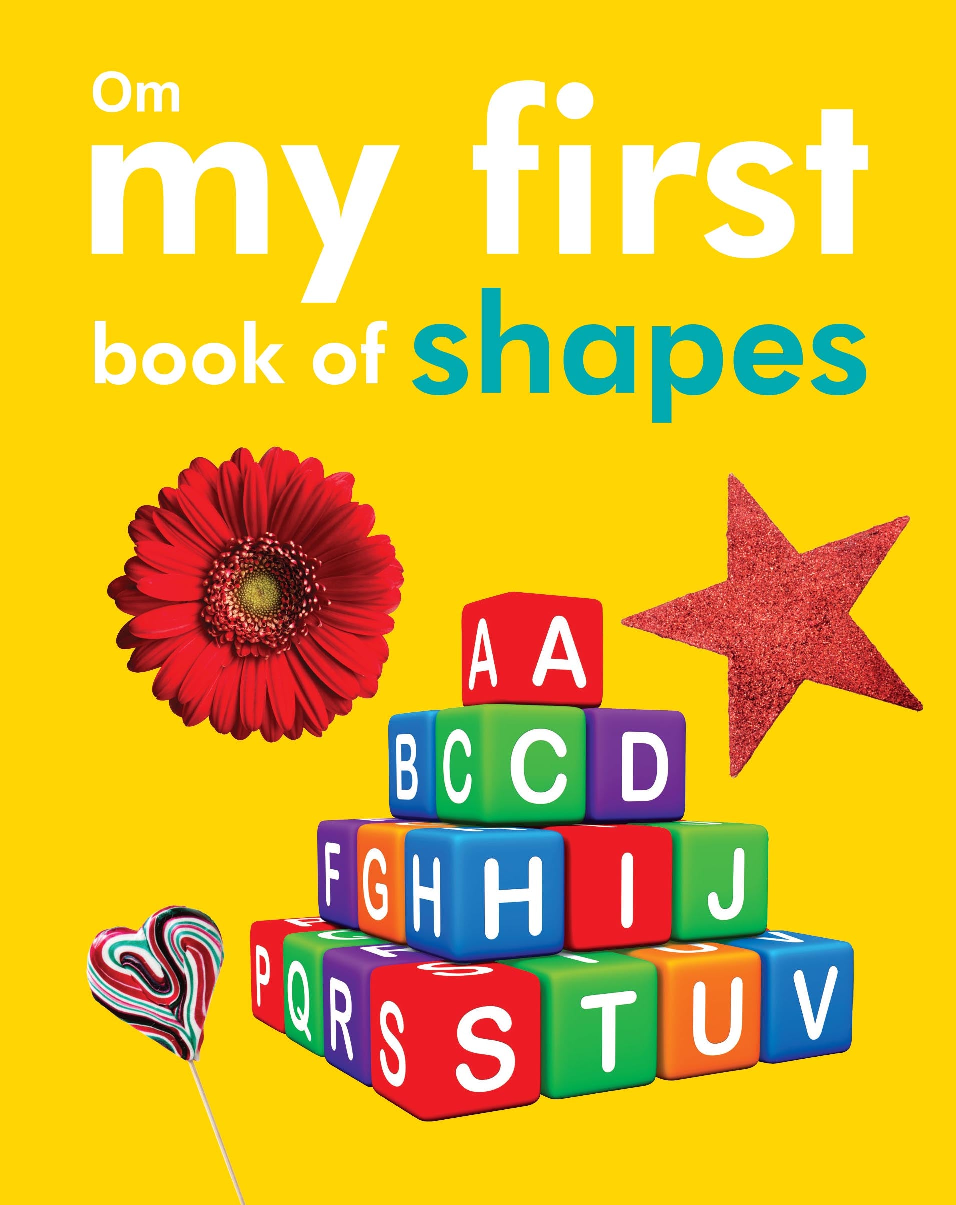 My First Book of Shapes - Om Books - Distacart