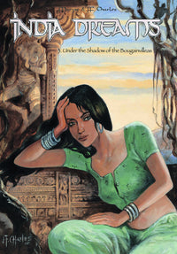 Thumbnail for India Dreams : 3. Under the shadow of the Bougainvilleas by Jean Francois Charles, Maryse Charles - Om Books