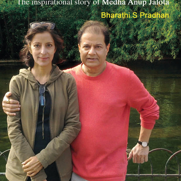 Heartfelt : The Inspirational Story of Medha Anup Jalota by Bharathi S Pradhan - Om Books - Distacart