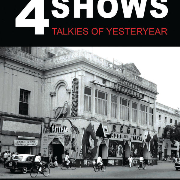 Delhi 4 Shows : Talkies Of Yesteryear by Ziya Us Salam - Om Books - Distacart