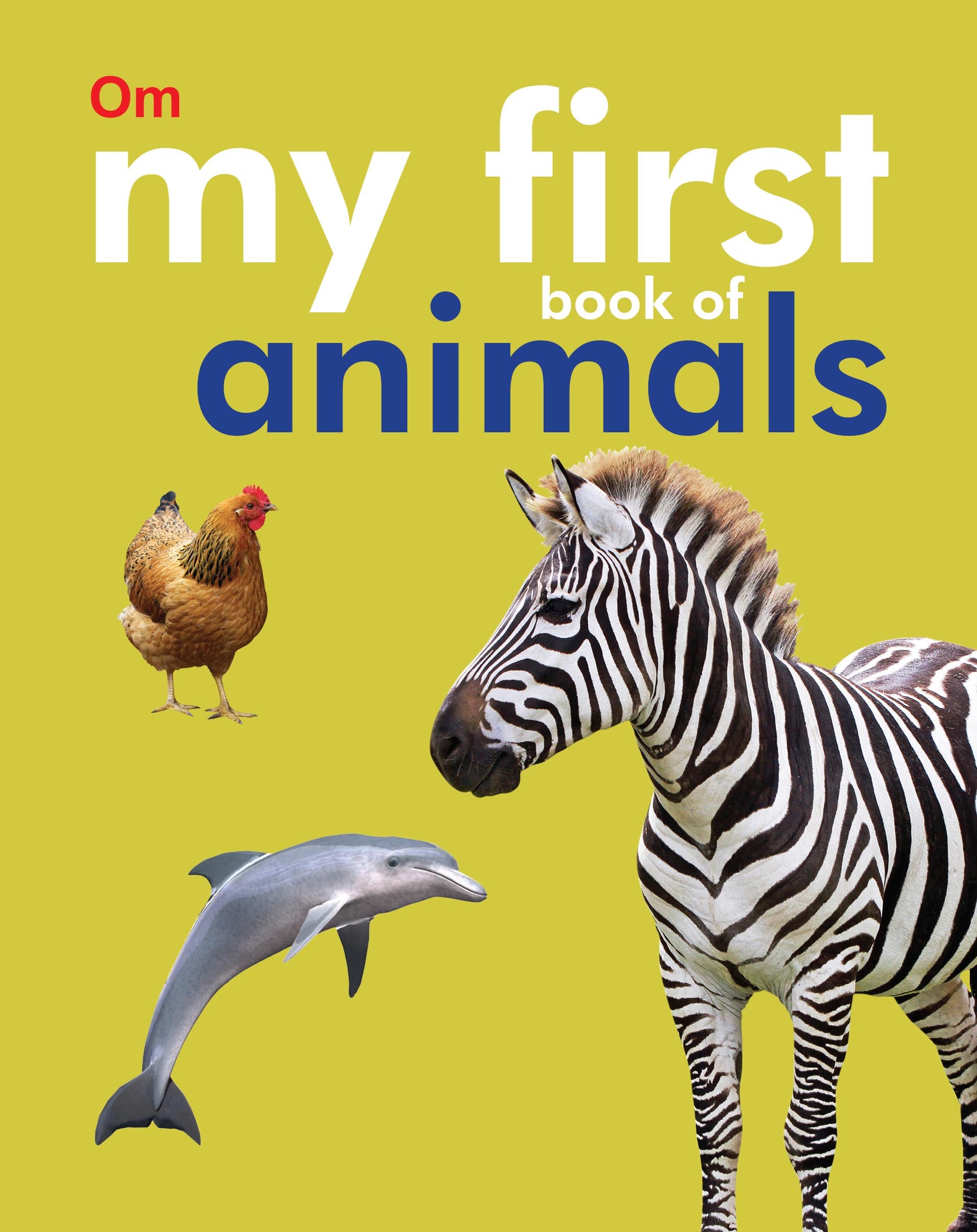 My First Book of Animals - Om Books - Distacart