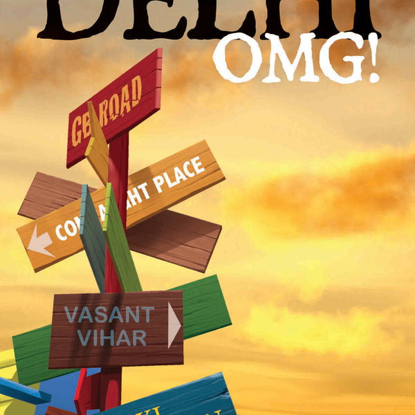 Delhi OMG! by Vinod Nair - Om Books - Distacart