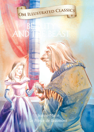 Beauty and the Beast : Om Illustrated Classics - Om Books - Distacart