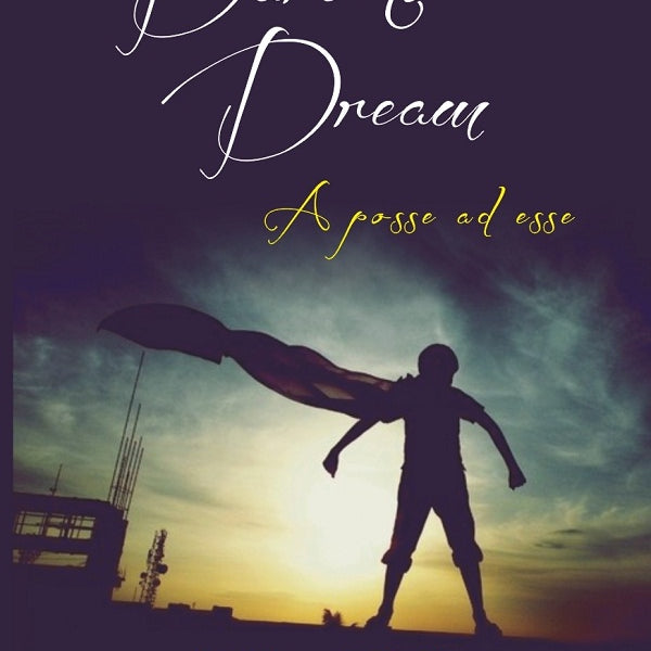 Dare to Dream - Gyan Books - Distacart