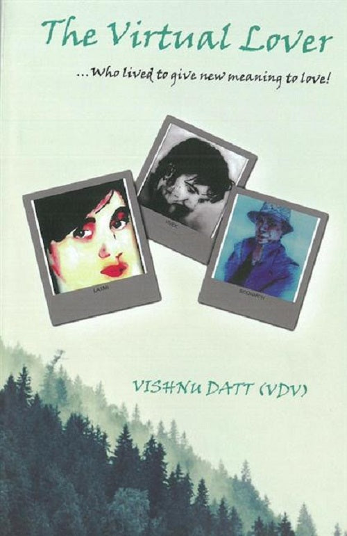 The Virtual LoverWho Lived to Give New Meaning to Love - Gyan Books - Distacart