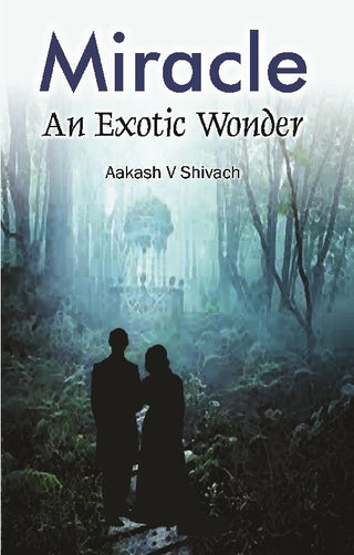 Miracle : an Exotic Wonder - Gyan Books - Distacart