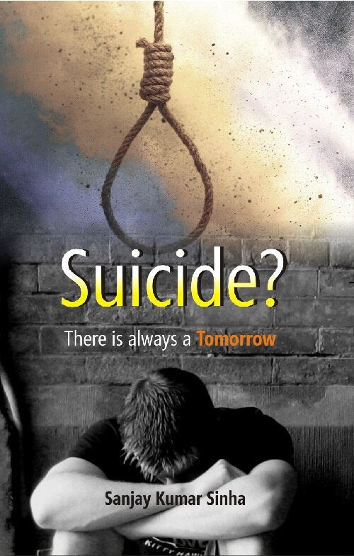 Suicide? There Is Always a Tomorrow - Gyan Books - Distacart