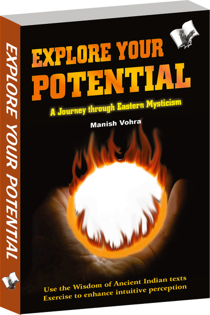 Explore Your Potential  by Manish Vohra - Dista