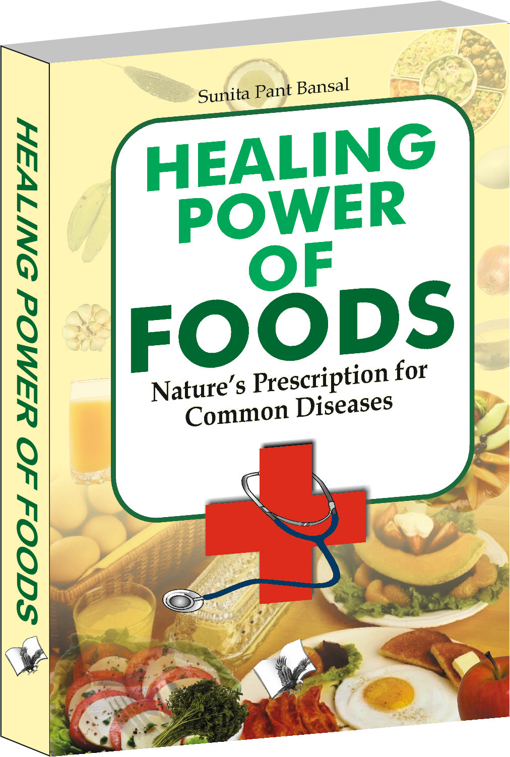 Healing Power Of Foods by Sunita Pant Bansal - Dista