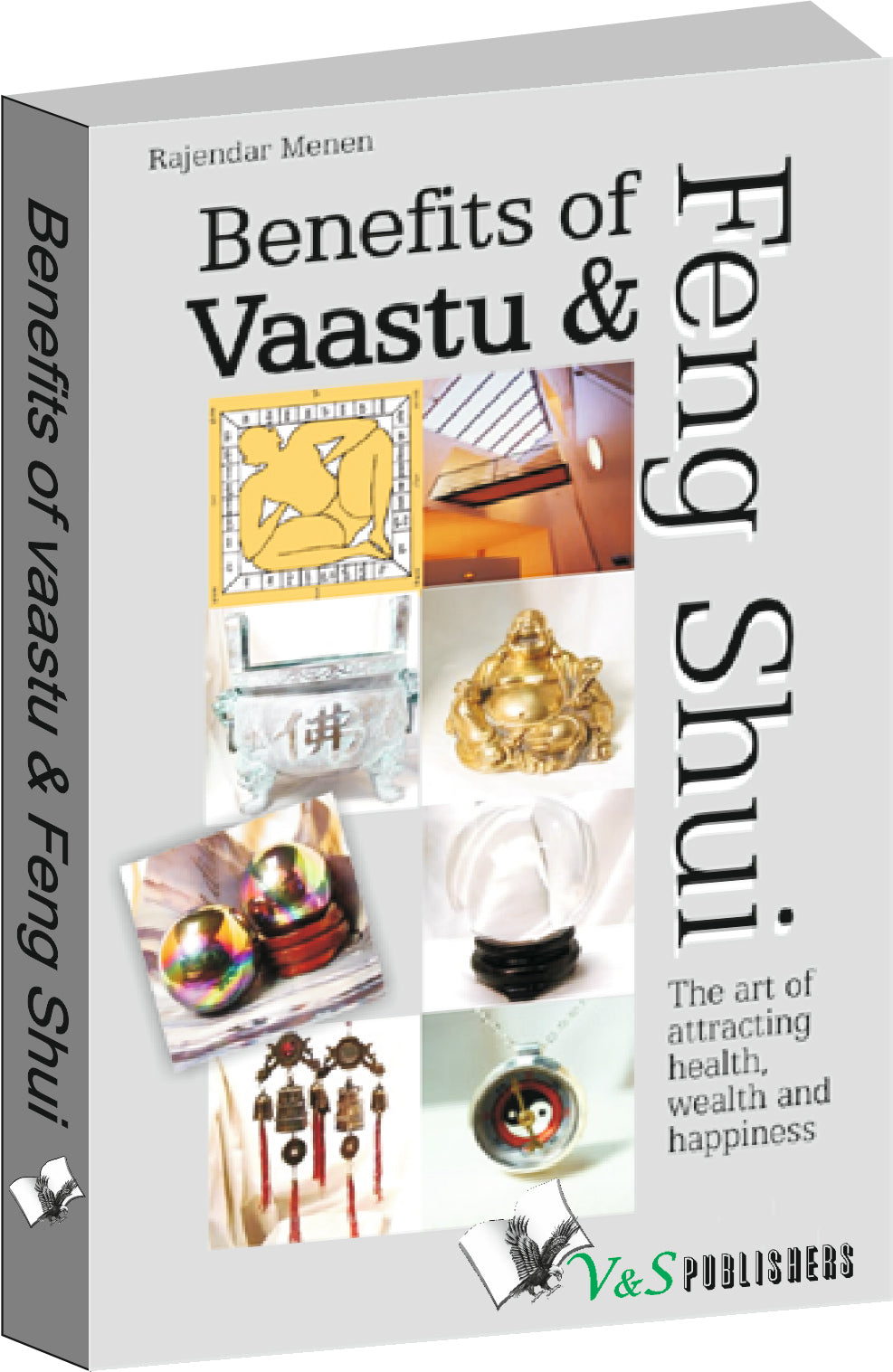 Benefits Of Vaastu & Feng Shui by Rajender Menen - Dista