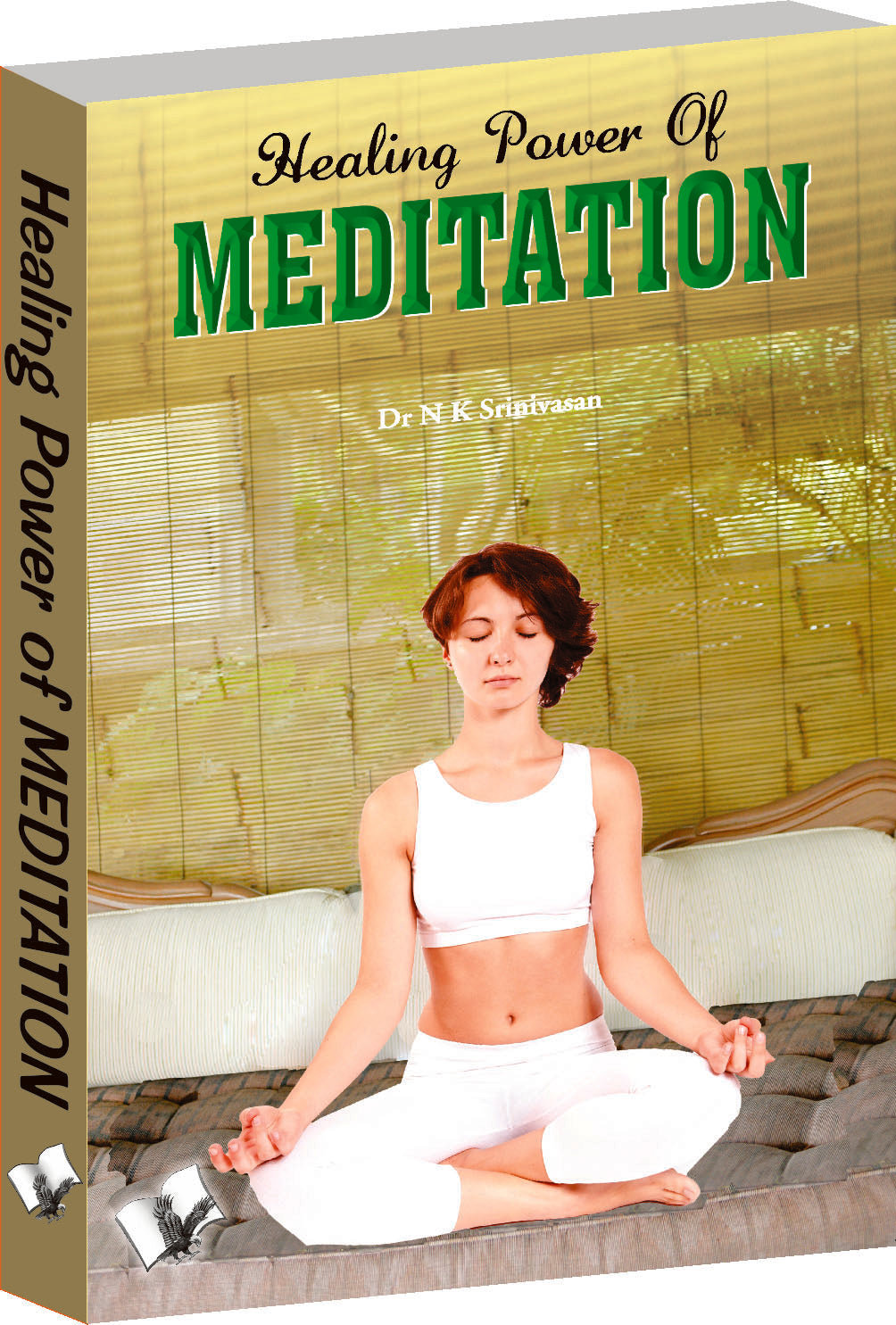 Healing Power Of Meditation by Dr. N.K. Srinivasan - Dista
