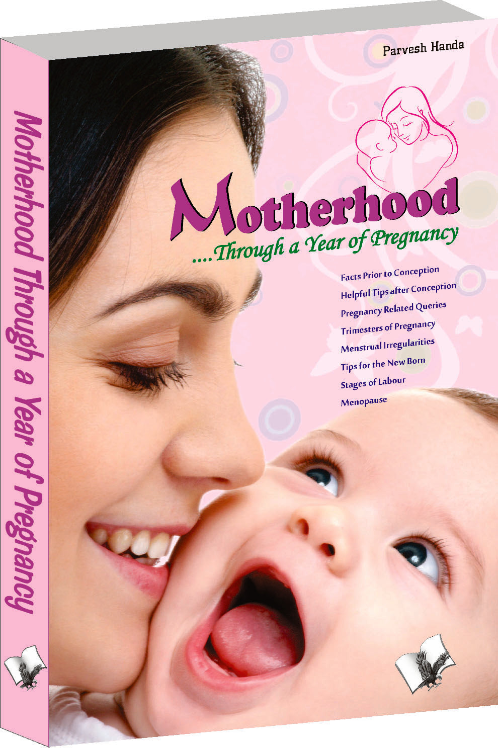 Motherhood….Through A Year Of Pregnancy  by Parvesh Handa - Dista