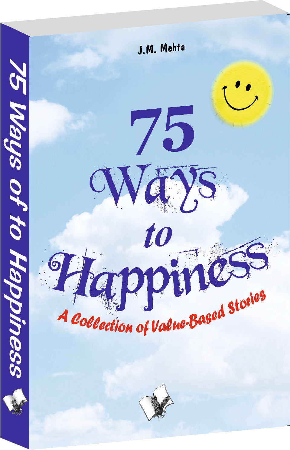75 Ways To Happiness by J.M. Mehta - Dista