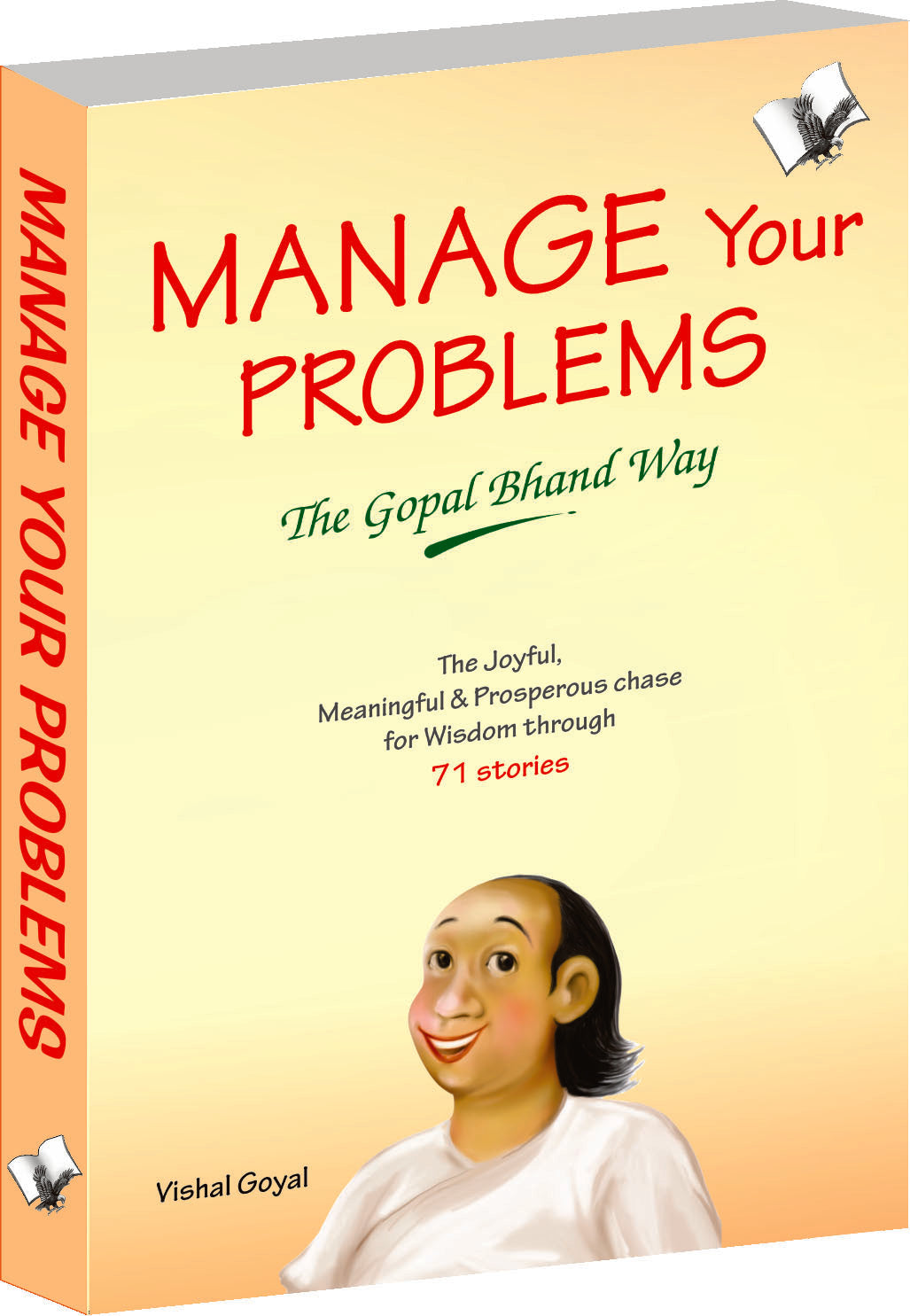 Manage Your Problems - The Gopal Bhand Way by Vishal Goyal - Dista