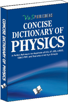 Concise Dictionary Of Physics by Dr. Sudhir Dawra - Dista