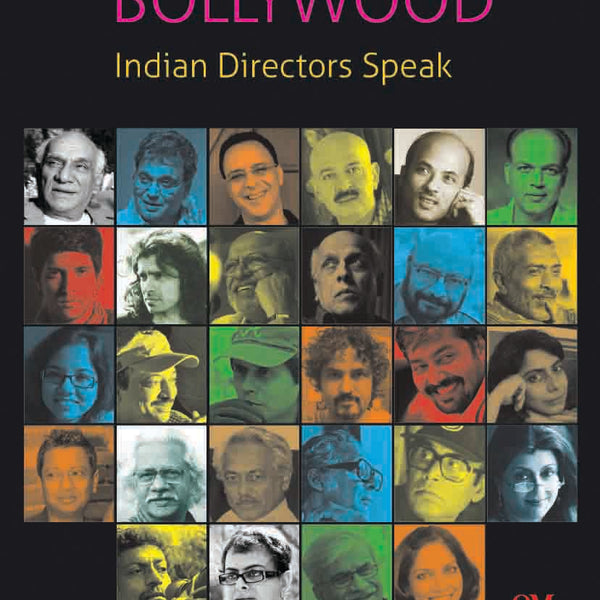 Not Just Bollywood : Indian Directors Speak by Tula Goenka - Om Books - Distacart