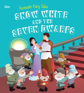 Snow White And the Seven Dwarfs : Fantastic Fairy Tales - Om Books - Distacart