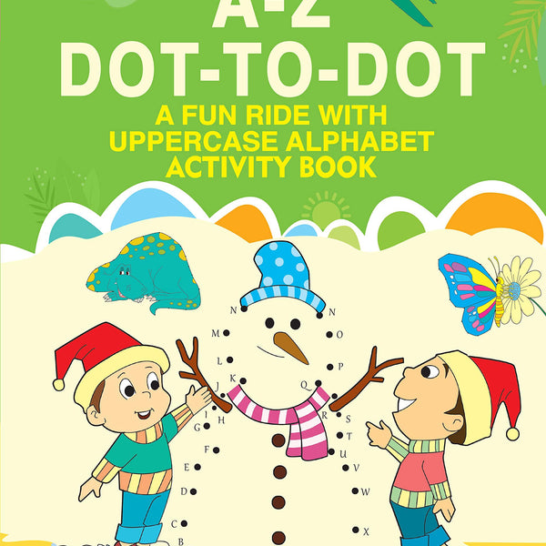 A-Z Dot-to-Dot : A Fun Ride with Uppercase Alphabet Activity Books - Om Books - Distacart
