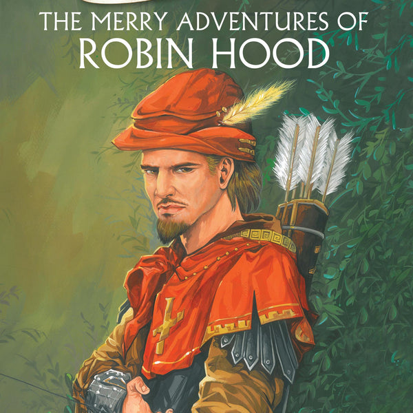 The Merry Adventures of Robin Hood : Om Illustrated Classics - Om Books - Distacart