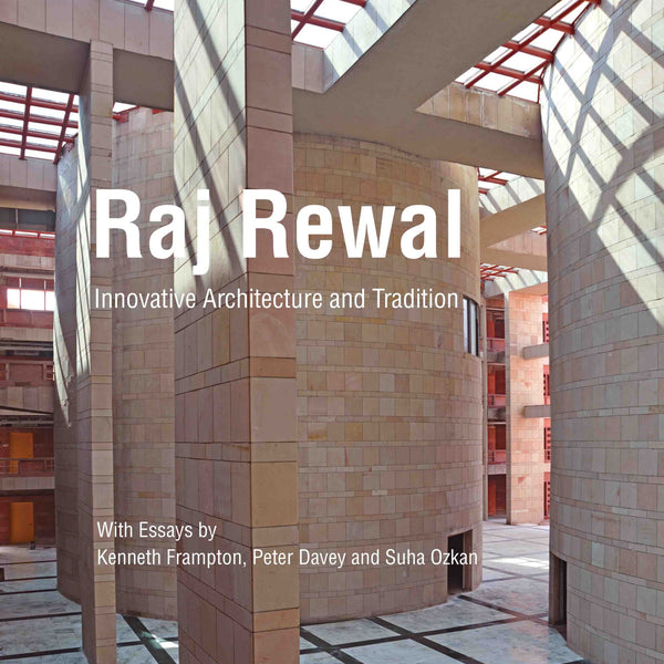 Raj Rewal: Innovative Architecture and Tradition by Raj Rewal - Om Books - Distacart