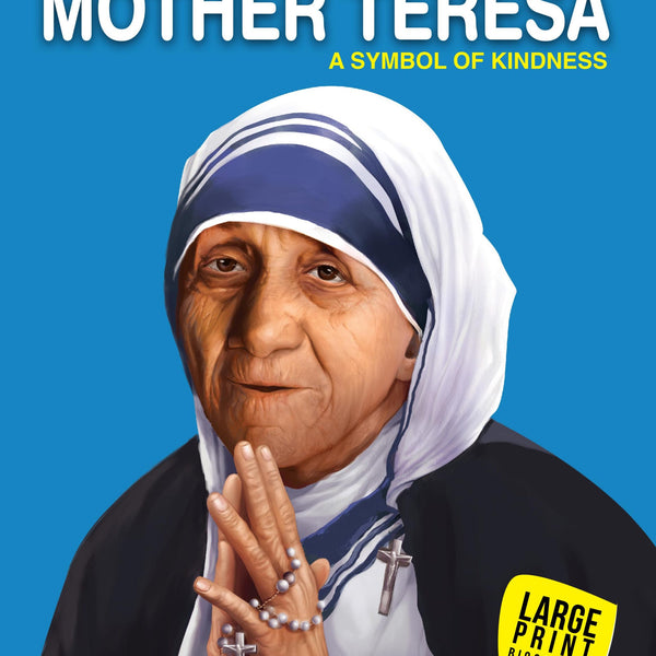 Mother Teresa A Symbol of Kindness : Large Print - Om Books - Distacart