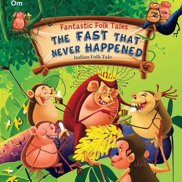 The Fast that Never Happened : Fantastic Folktales - Om Books - Distacart