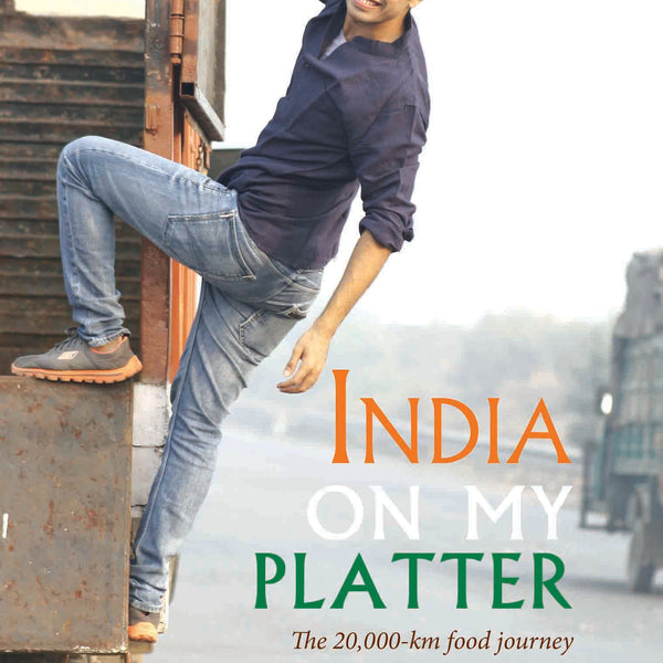 India On My Platter by Saransh Goila - Om Books - Distacart