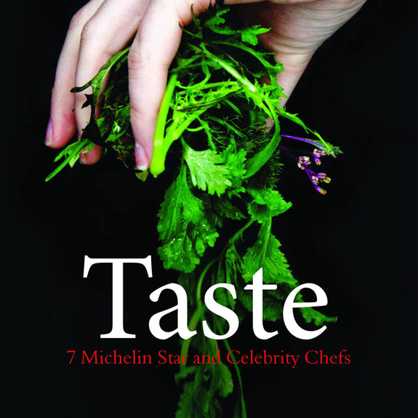 Taste : 7 Michelin Star And Celebrity Chefs by Anand Kapoor - Om Books - Distacart