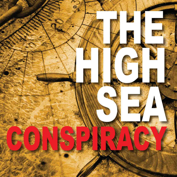 The High Sea Conspiracy by Manveen S Anand - Om Books - Distacart