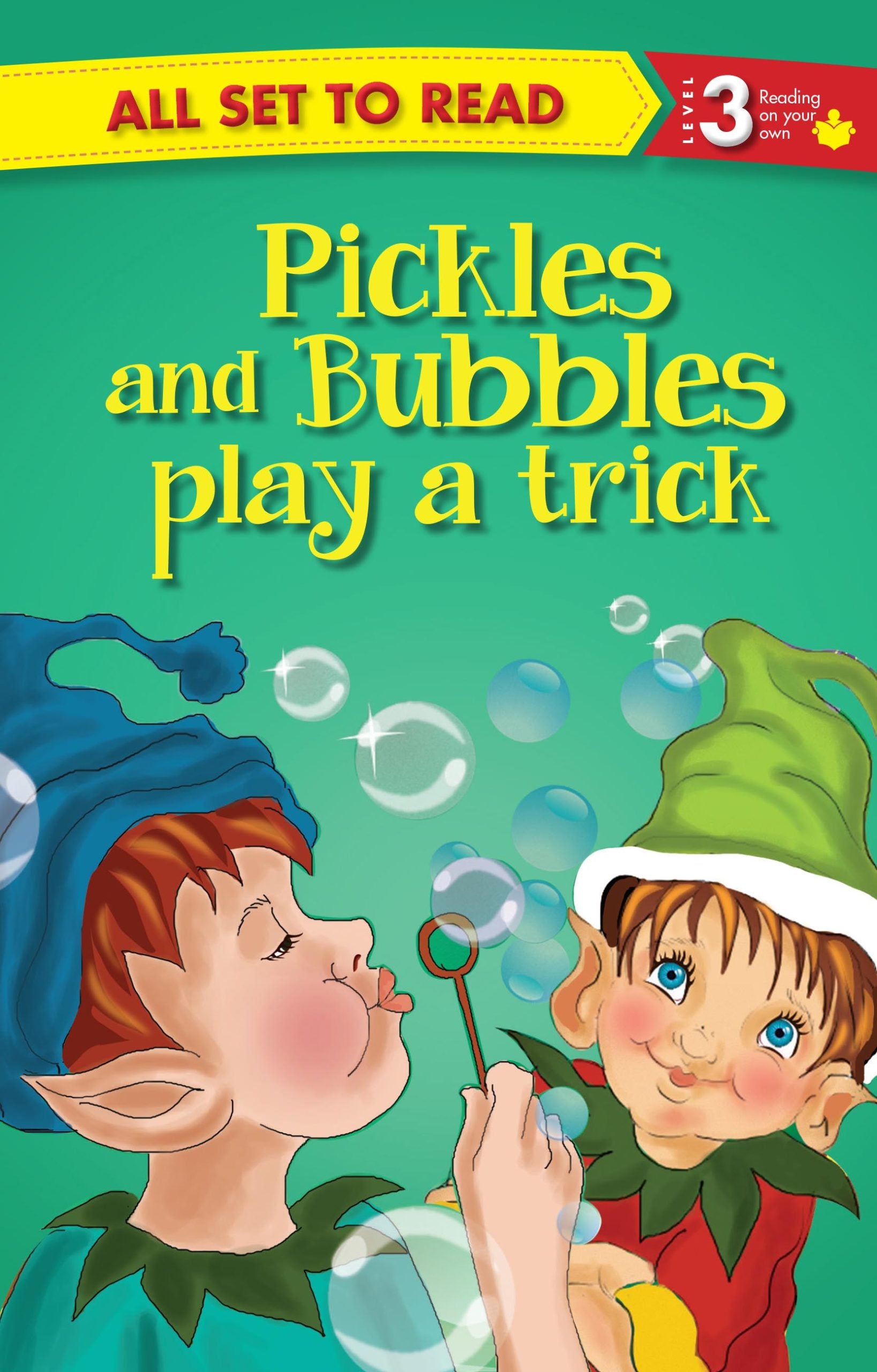 All set to Read Readers Level 3 Pickles and Bubbles Play a Trick - Om Books - Distacart