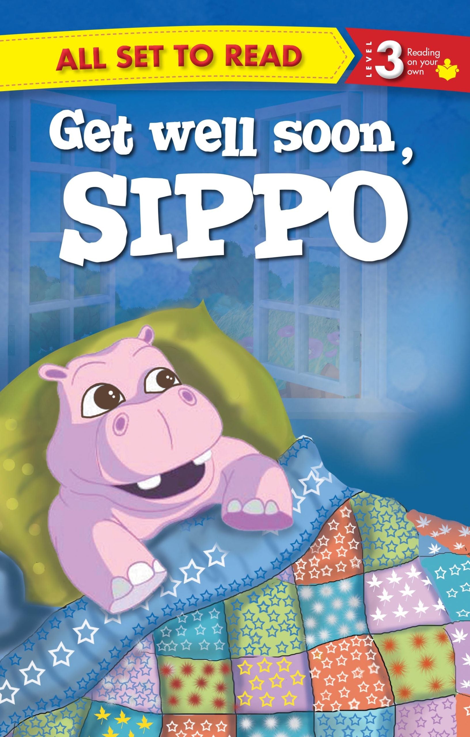 All set to Read Readers Level 3 Get Well Soon, Sippo - Om Books - Distacart