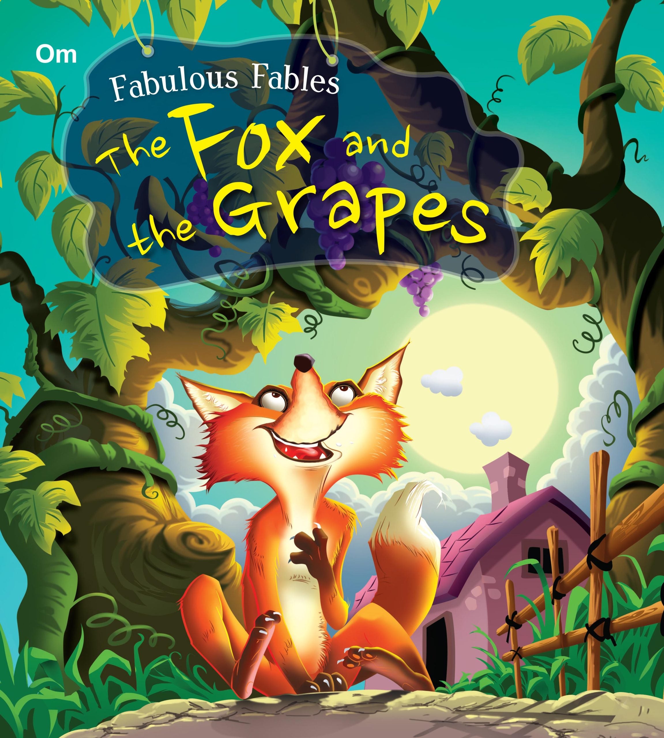 The Fox and the Grapes : Fabulous Fables - Om Books - Distacart
