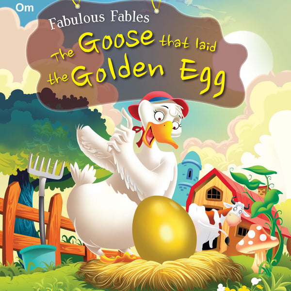 The Goose that Laid the Golden Egg : Fabulous Fables - Om Books - Distacart